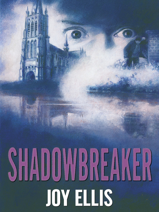 Title details for Shadowbreaker by Joy Ellis - Wait list
